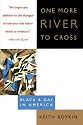 One More River to Cross: Black & Gay in America