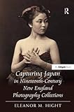 Capturing Japan in nineteenth-century New England photography collections
