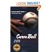 Curve Ball: Baseball, Statistics, and the Role of Chance in the Game