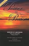 Power in Praise (0943026016) by Carothers, Merlin R.