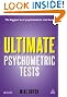 Ultimate Psychometric Tests: Over 1000 Verbal, Numerical, Diagrammatic and IQ Practice Tests (Ultimate Series)
