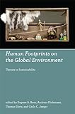 Human footprints on the global environment : threats to sustainability