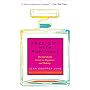 Free Gift with Purchase: My Improbable Career in Magazines and Makeup