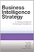 Business Intelligence Strategy: A Practical Guide for Achieving BI Excellence at Amazon Books: 41dn8c4KE5L._SL75_