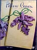 1950 Vintage Pillow Cases Patterns Decorative Crochet Book No. 264
