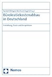 Zoom Produkt-Bild: B&uuml;rokratiekostenabbau in Deutschland: Entstehung, Praxis und Perspektiven