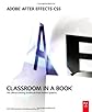 Adobe After Effects CS5 Classroom in a Book