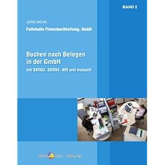 Buchen nach Belegen in der GmbH mit SKR03, SKR04, IKR und manuell