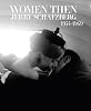 Women Then: Photographs 1954-1969