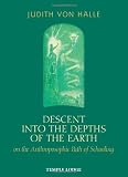 Descent into the depths of the earth : on the anthroposophic path of schooling