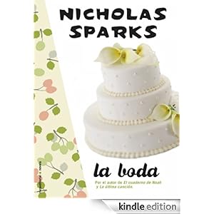La boda (Spanish Edition) Nicholas Sparks and Miguel Martinez Lage