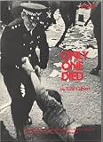 Only one died : an account of the Scarman Inquiry into the events of 15th June 1974, in Red Lion Square, when Kevin Gately died opposing racism and fascism