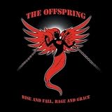 Rise and Fall, Rage and Grace