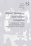 Ethnic diversity and social cohesion : immigration, ethnic fractionalization and potentials for civic action