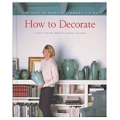 Martha Stewart Living How to Decorate