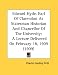 Edward Hyde, Earl of Clarendon as Statesman Historian and Chancellor of the University: A Lecture Delivered on February 18, 1909 (1909)