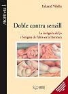 Doble contra senzill : la incògnita del jo i l'enigma de l'altre en la literatura