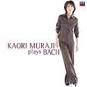 Kaori Muraji Plays Bach(������)