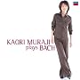 Kaori Muraji Plays Bach(�����)