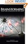 Brainstorming: Views and Interviews on the Mind