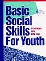 Basic Social Skills for Youth: A Handbook from Boys Town