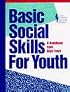 Basic Social Skills for Youth: A Handbook from Boys Town