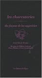 Les charcuteries : 10 fa�ons de les appr�cier
