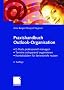 Praxishandbuch Outlook-Organisation: <br> - E-Mails professionell managen -Termine zeitsparend organisieren - Kontaktdaten f�r Serienbriefe nutzen