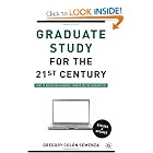 Click here to buy Graduate Study for the Twenty-First Century: How to Build an Academic Career in... by Greg M. Colon Semenza.