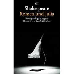 Romeo und Julia: Zweisprachige Ausgabe
