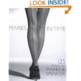Marks in Time: 125 Years of Marks & Spencer'