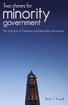Two Cheers for Minority Government: T...