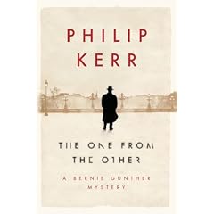 The One from the Other: A Bernie Gunther Mystery