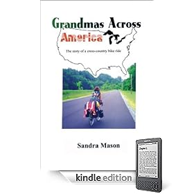 Grandmas Across America: The Story of a Cross-Country Bike Ride