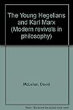 The young Hegelians and Karl Marx