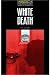 White Death: Stage 1: 400 Headwords (Oxford Bookworms)