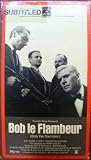 Bob Le Flambeur [VHS]