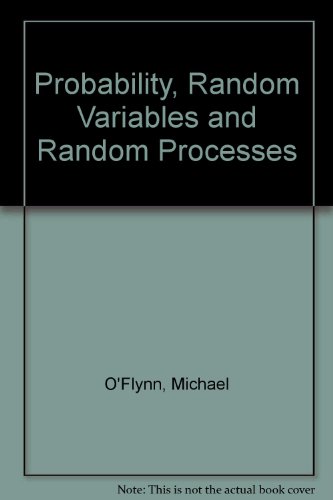 Probability, Random Variables and Random Processes