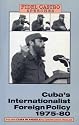 Fidel Castro Speeches: Cuba's Internationalist Foreign Policy, 1975-80 (v. 1)