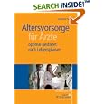 Altersvorsorge für Ärzte optimal gestaltet nach Lebensphasen