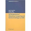 3rd Symposium of Ubiquitous Computing and Ambient Intelligence 2008 (Advances in Soft Computing) (Paperback)