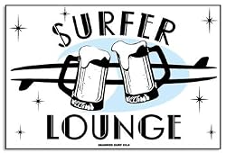 Surfer Lounge Mugs Aluminum Sign in White