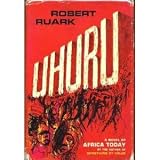 UHURU: A Novel of Africa Today