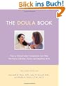 Doula Book: How a Trained Labor Companion Can Help You Have a Shorter, Easier and Healthier Birth