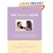 The Doula Book: How a Trained Labor Companion Can Help You Have a Shorter, Easier and Healthier Birth