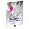 Etre homo aujourd'hui en France : Enqu�te