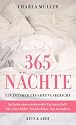 365 N&auml;chte: Ein intimer Erfahrungsbericht