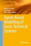 Agent-based modelling of socio-technical systems