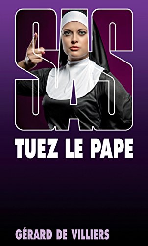 SAS 142 Tuez le pape (French Edition)