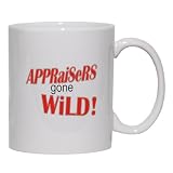 APPRAISERS gone WILD! Mug for Coffee / Hot Beverage (choice of sizes and colors)